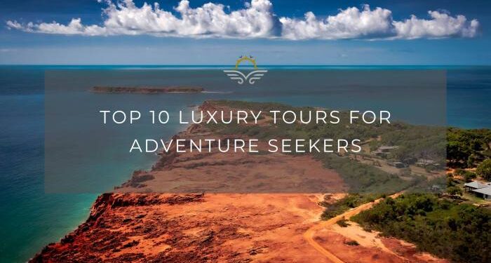 Top 10 Luxury Tours for Adventure Seekers – Black Platinum Gold